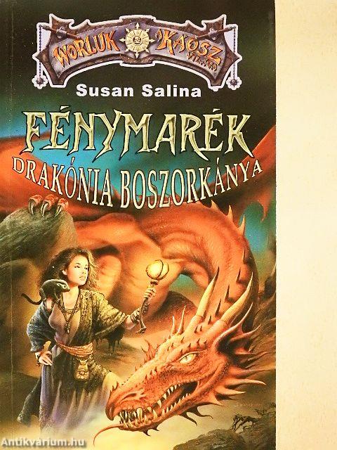 Fénymarék, Drakónia boszorkánya