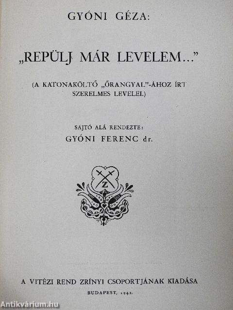 "Repülj már levelem..."