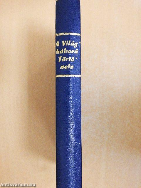 A világháború története - utolsó felvonások II. (töredék)