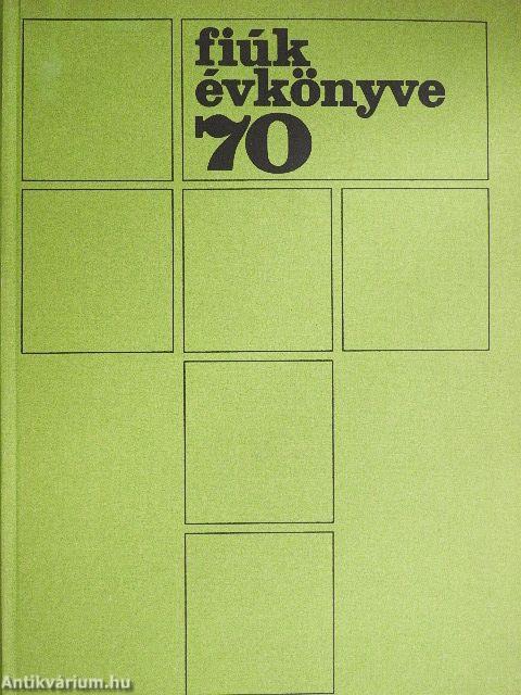 Fiúk Évkönyve 1970