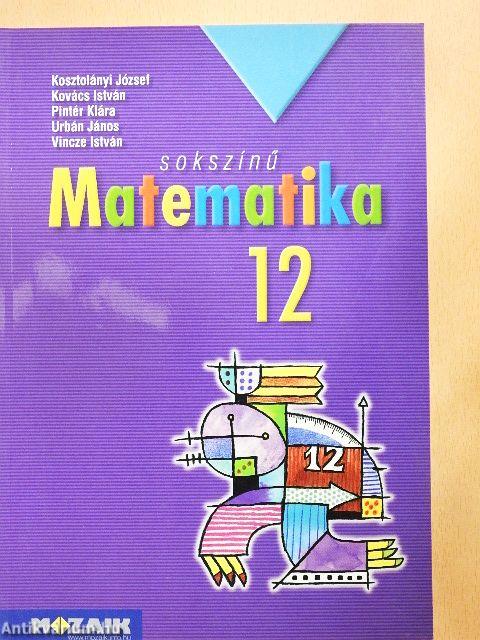 Sokszínű matematika 12.