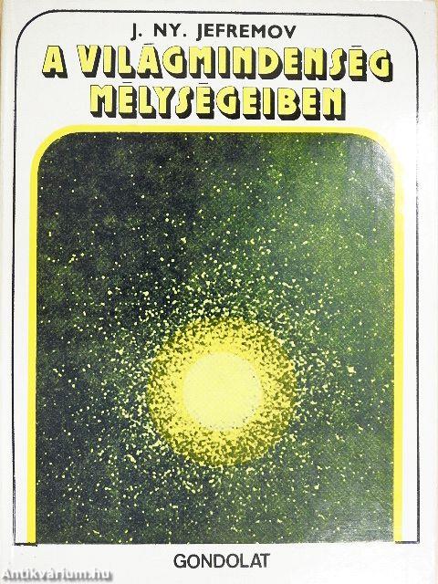 A világmindenség mélységeiben