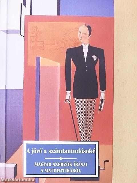 A jövő a számtantudósoké