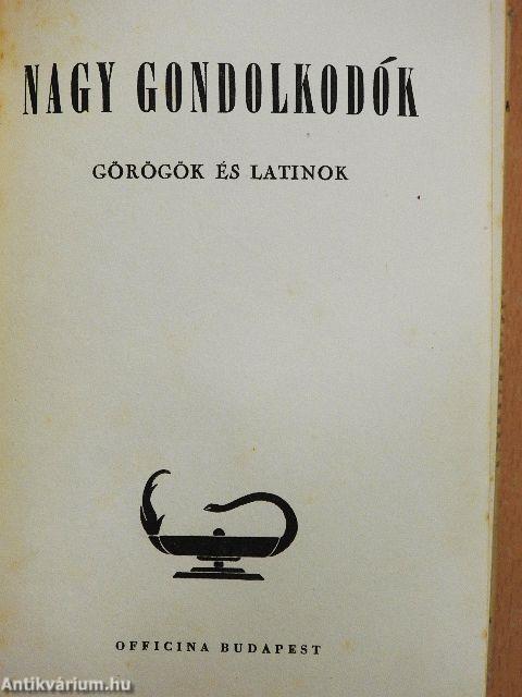 Nagy gondolkodók I.