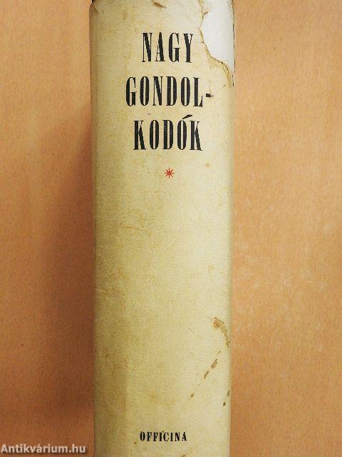 Nagy gondolkodók I.