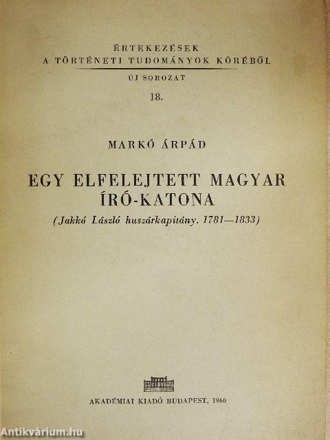 Egy elfelejtett magyar író-katona