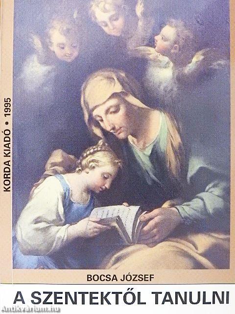 A szentektől tanulni