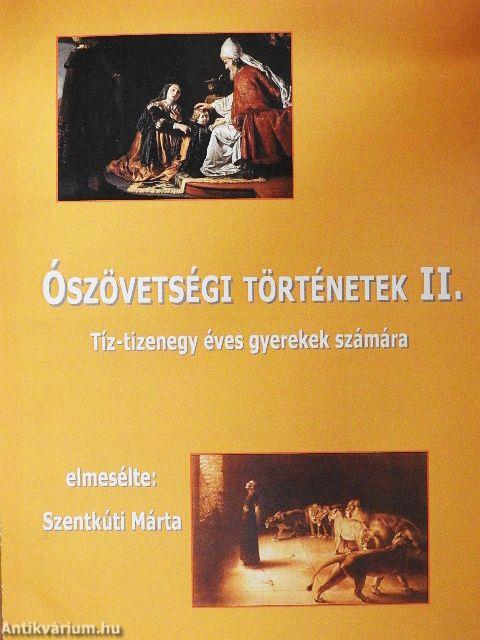 Ószövetségi történetek II.