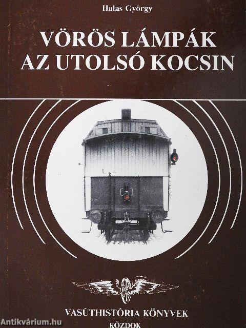 Vörös lámpák az utolsó kocsin