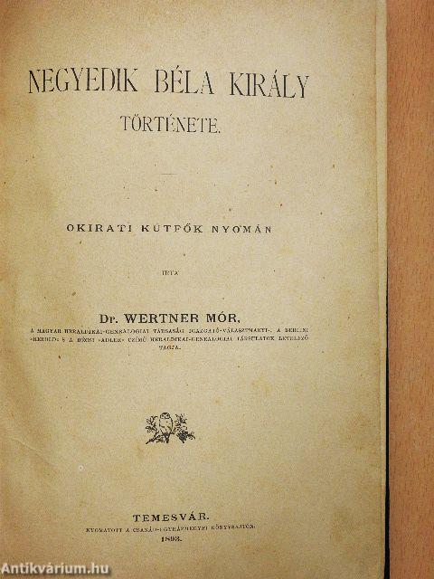 Negyedik Béla király története