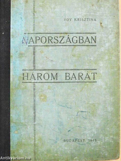 Napországban/Három barát