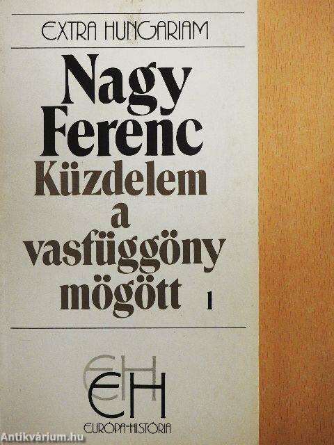 Küzdelem a vasfüggöny mögött 1-2.