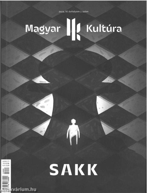 Magyar Kultúra Magazin - SAKK IV. évf. 7. szám