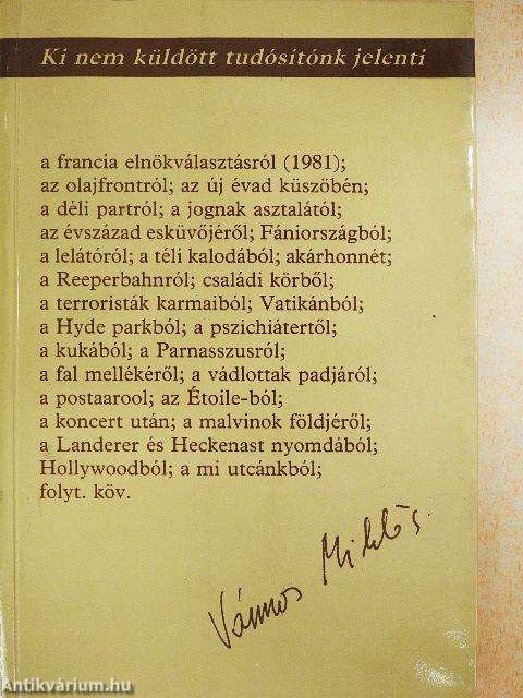 Ki nem küldött tudósítónk jelenti