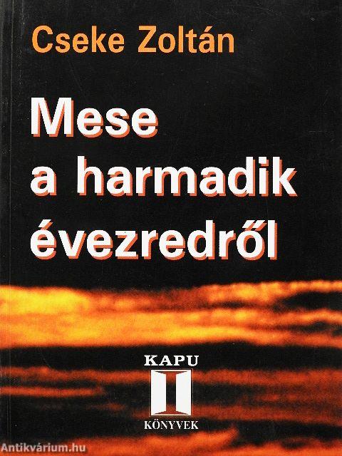 Mese a harmadik évezredről