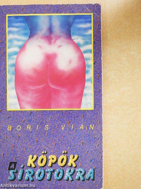 Köpök a sírotokra