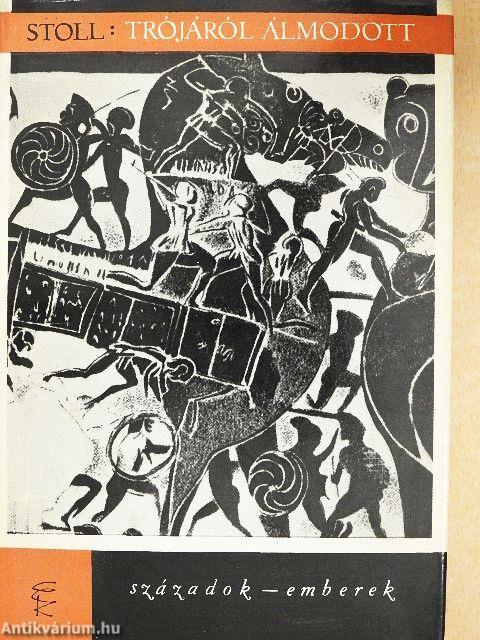 Trójáról álmodott