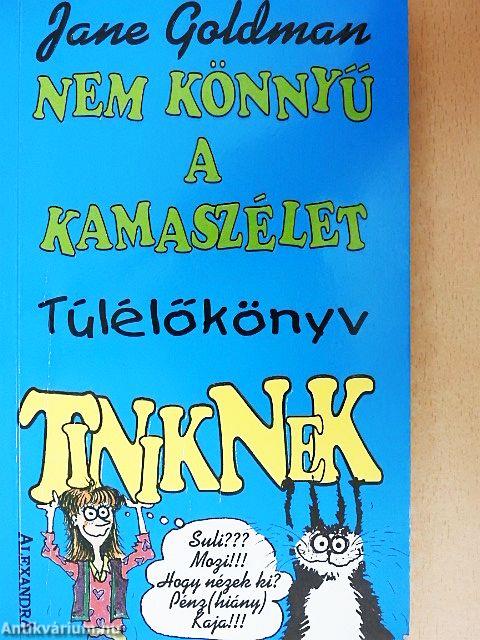 Nem könnyű a kamaszélet