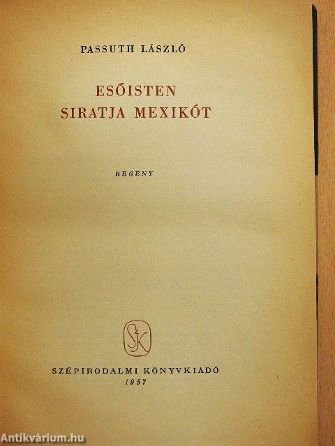 Esőisten siratja Mexikót