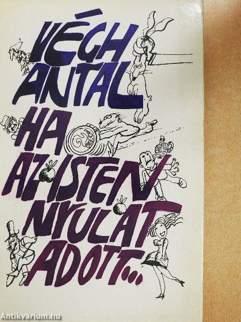 Ha az Isten Nyulat adott...