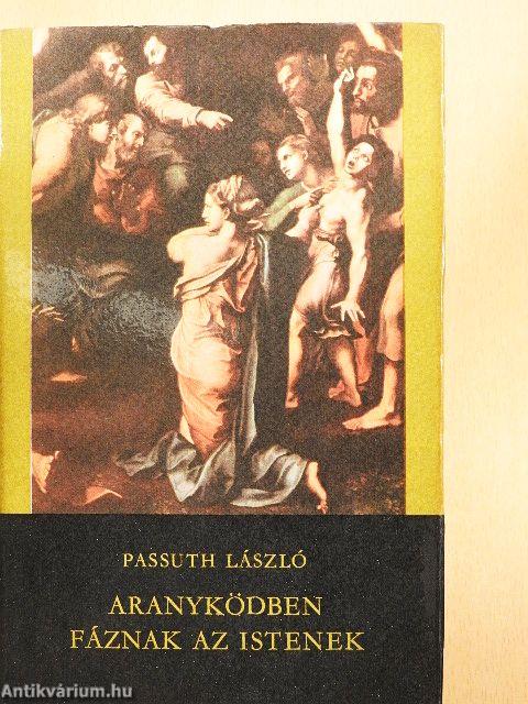 Aranyködben fáznak az istenek