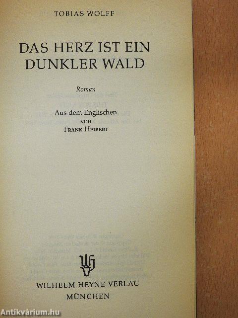 Das Herz ist ein dunkler Wald