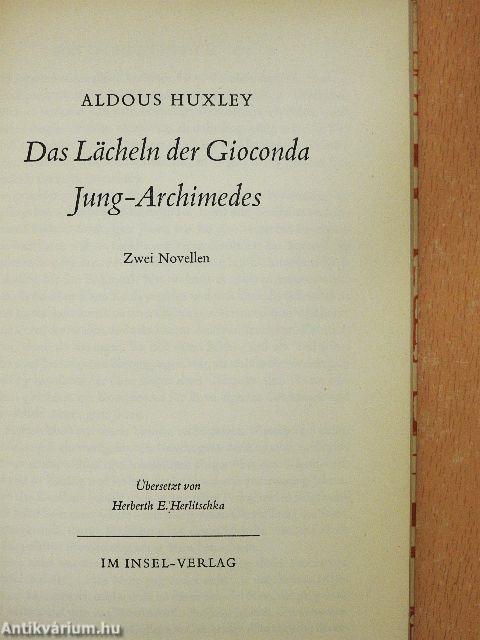 Das Lächeln der Gioconda/Jung-Archimedes