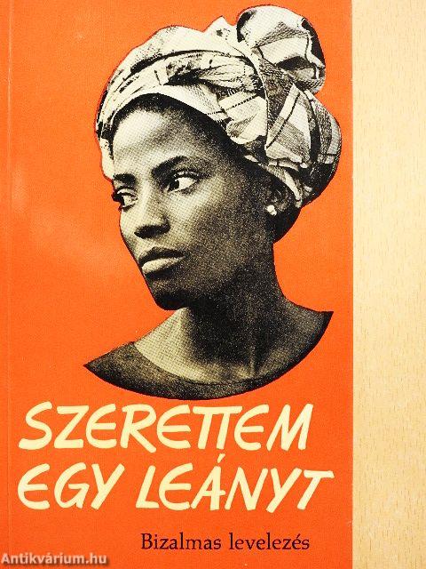 Szerettem egy leányt