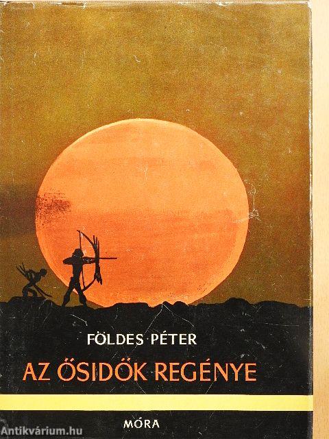 Az ősidők regénye