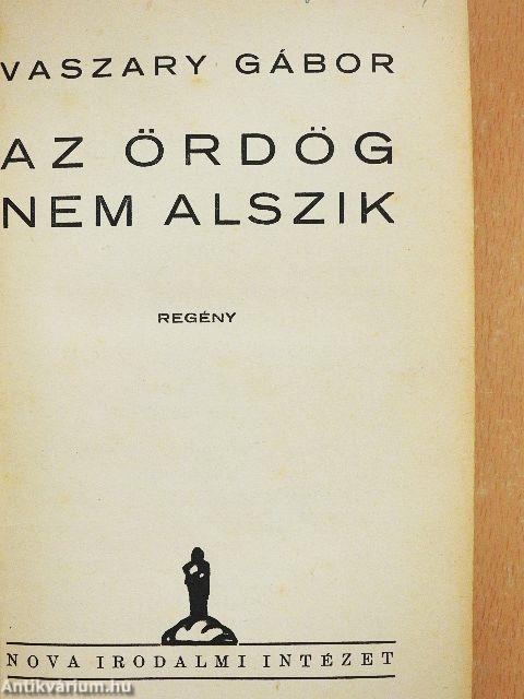 Az ördög nem alszik