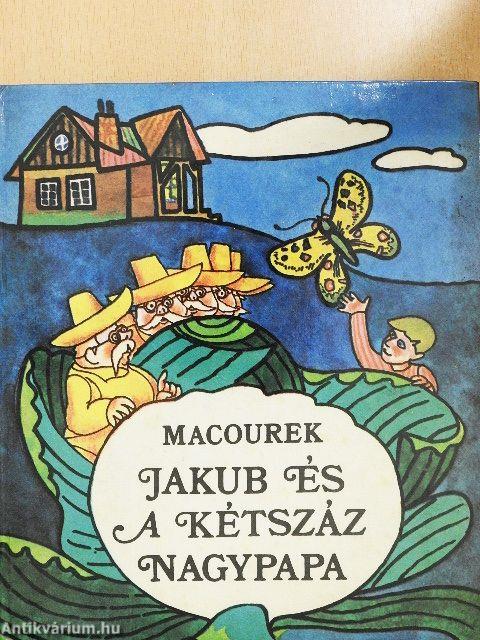 Jakub és a kétszáz nagypapa