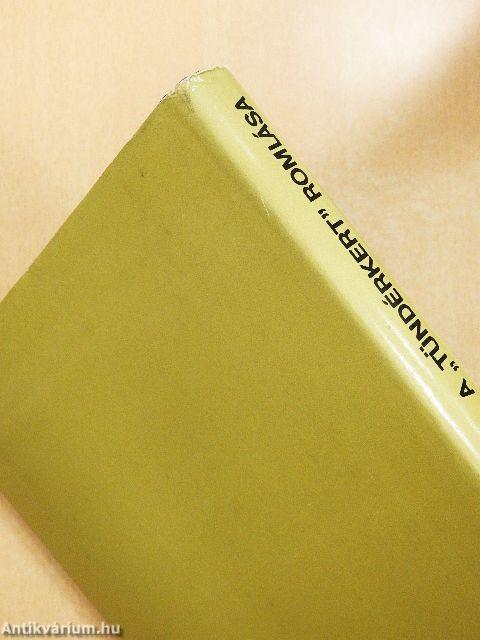 A "Tündérkert" romlása