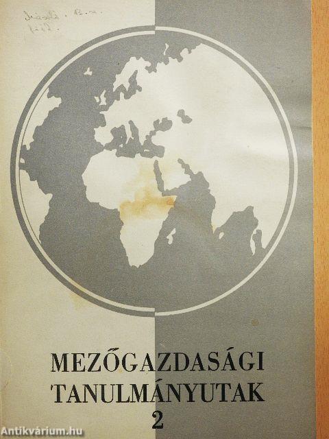 Tanulmányutak a mezőgazdasági tudományok területén