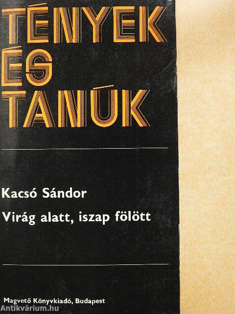 Virág alatt, iszap fölött