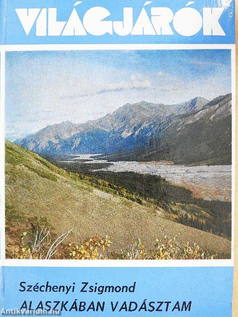 Alaszkában vadásztam