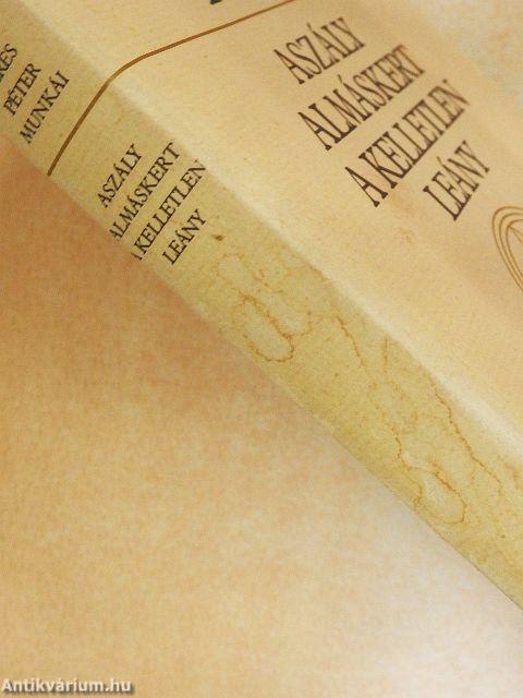 Aszály/Almáskert/A kelletlen leány