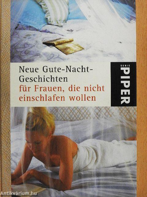 Neue Gute-Nacht-Geschichten für Frauen, die nicht einschlafen wollen
