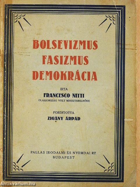 Bolsevizmus, fasizmus, demokrácia