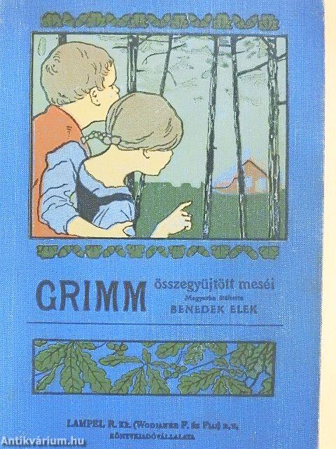 Grimm testvérek meséi/Grimm testvérek válogatott meséi