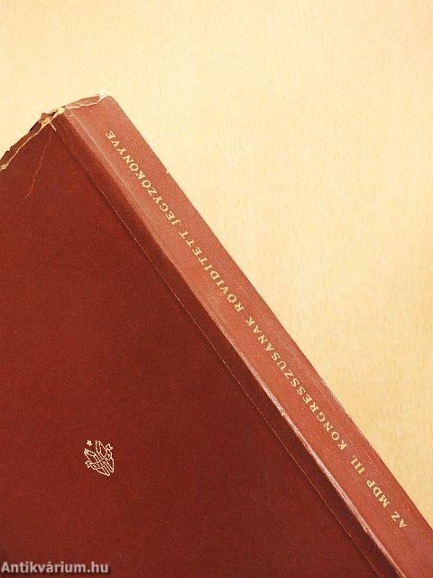 A Magyar Dolgozók Pártja III. kongresszusának rövidített jegyzőkönyve