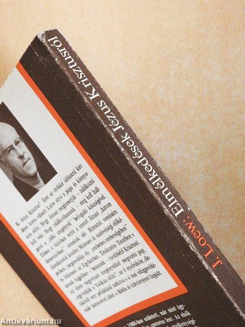 Elmélkedések Jézus Krisztusról