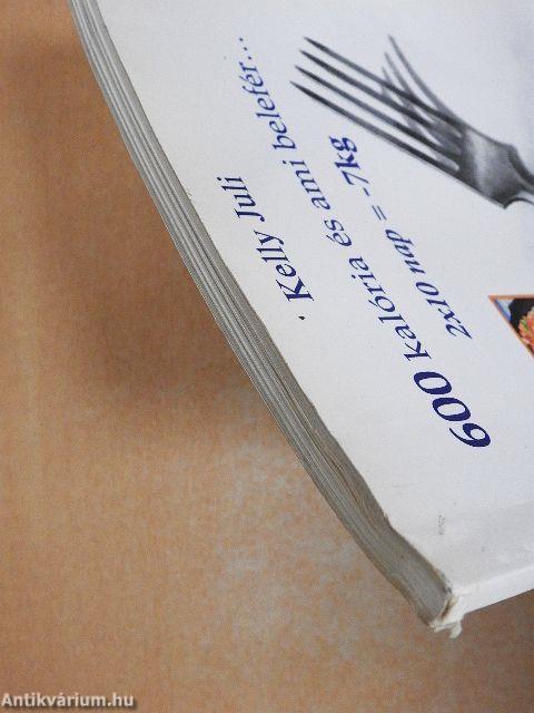 600 kalória és ami belefér...