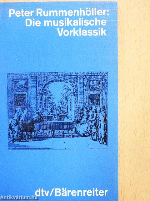 Die musikalische Vorklassik