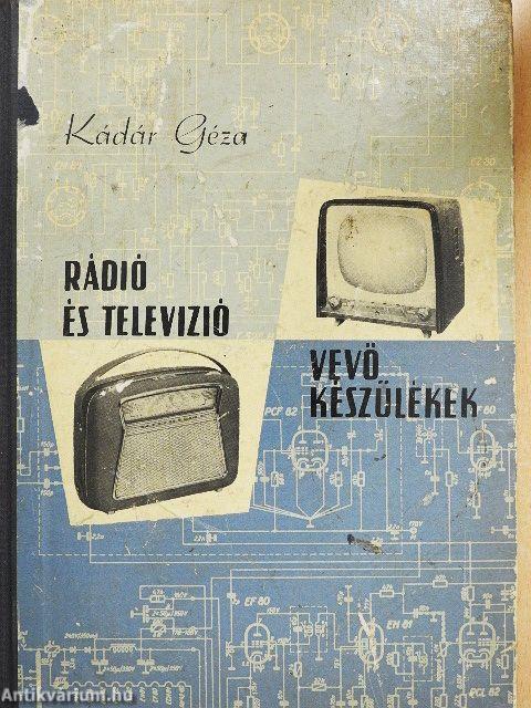 Rádió és televízió vevőkészülékek 1958-1959