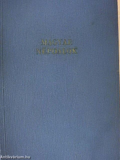 Magyar népdalok I-II.