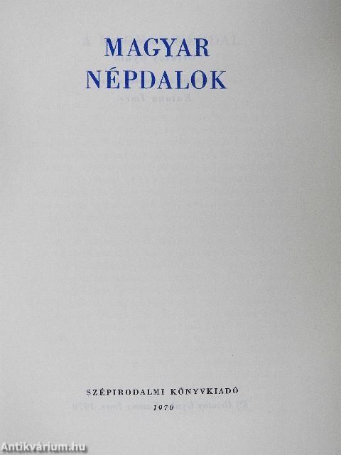Magyar népdalok I-II.