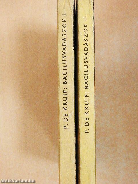 Bacilusvadászok I-II.