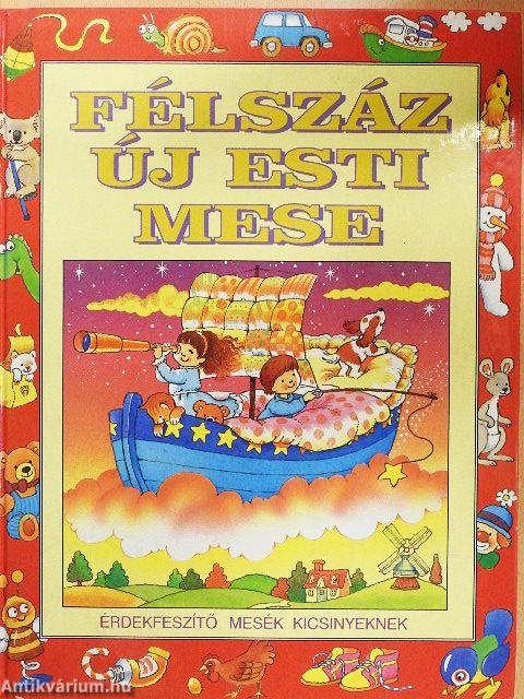 Félszáz új esti mese