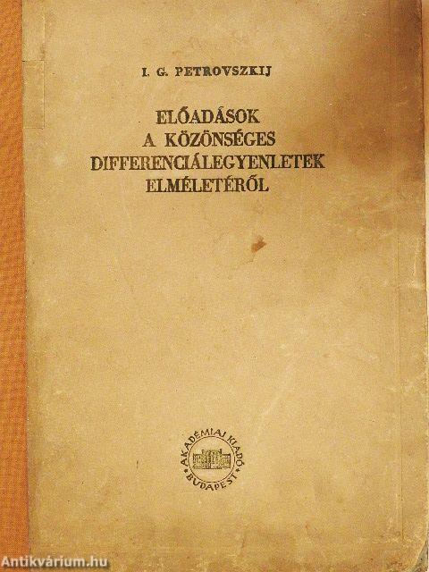 Előadások a közönséges differenciálegyenletek elméletéről