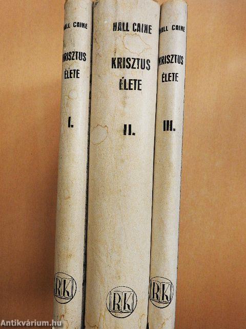 Krisztus élete I-III.